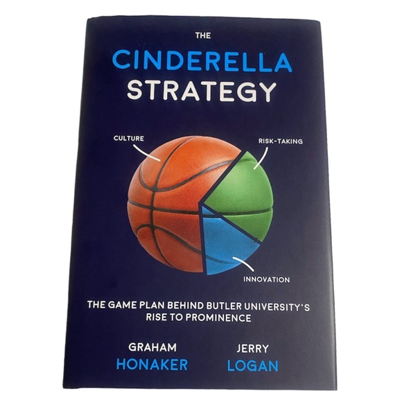 THE CINDERELLA STRATEGY: THE GAME PLAN BEHIND BUTLER By Graham Honaker And Jerry - Picture 1 of 10